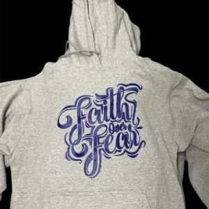 FAITH OVER FEAR HOODIE